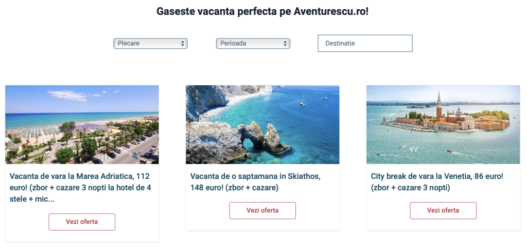 Aventurescu is a website very easy to use with beautiful travel destinations that can satisfy any preference. 